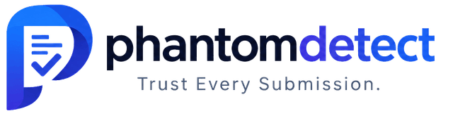 PhantomDetect — Trust Every Submission.